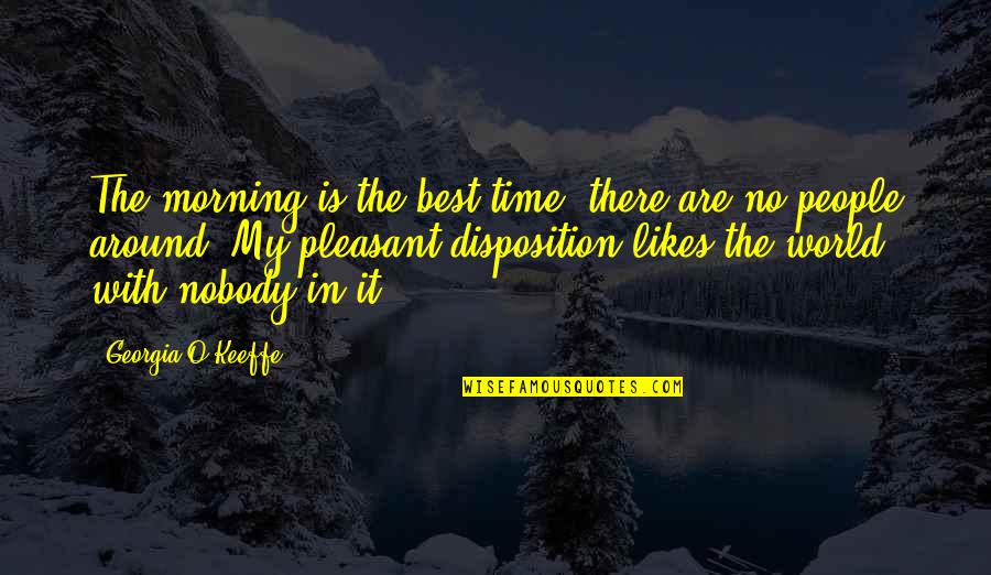 Xbox 360 Quotes By Georgia O'Keeffe: The morning is the best time, there are Xbox 360 Quotes By Georgia O'Keeffe: The morning is the best time, there are