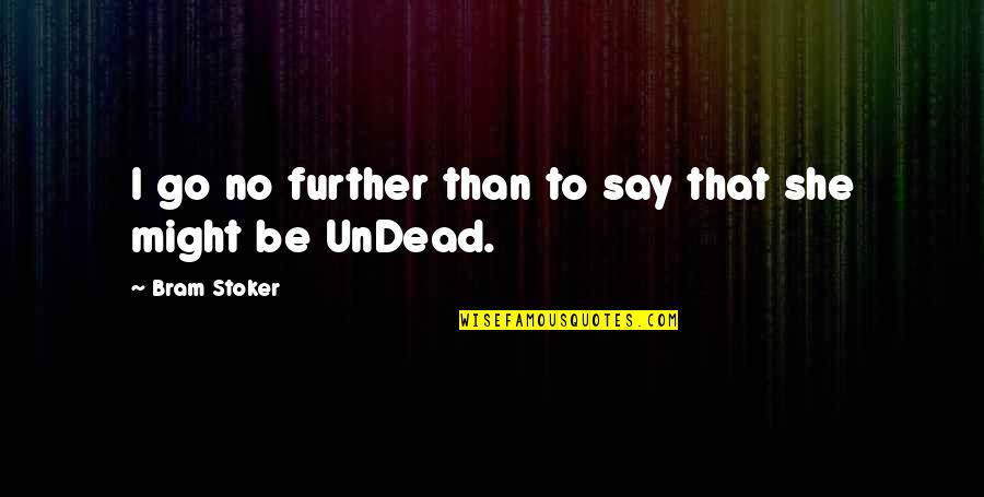 Xero Api Create Quotes By Bram Stoker: I go no further than to say that Xero Api Create Quotes By Bram Stoker: I go no further than to say that