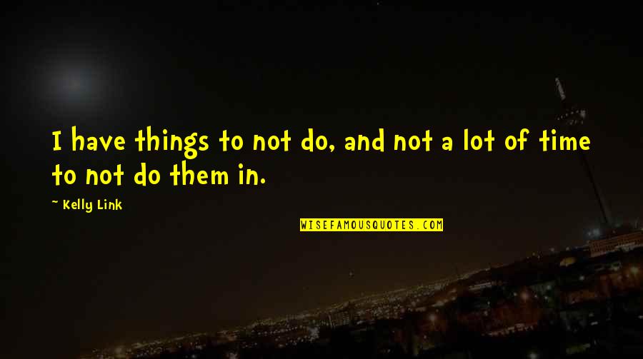 Xhtml Attribute Quotes By Kelly Link: I have things to not do, and not