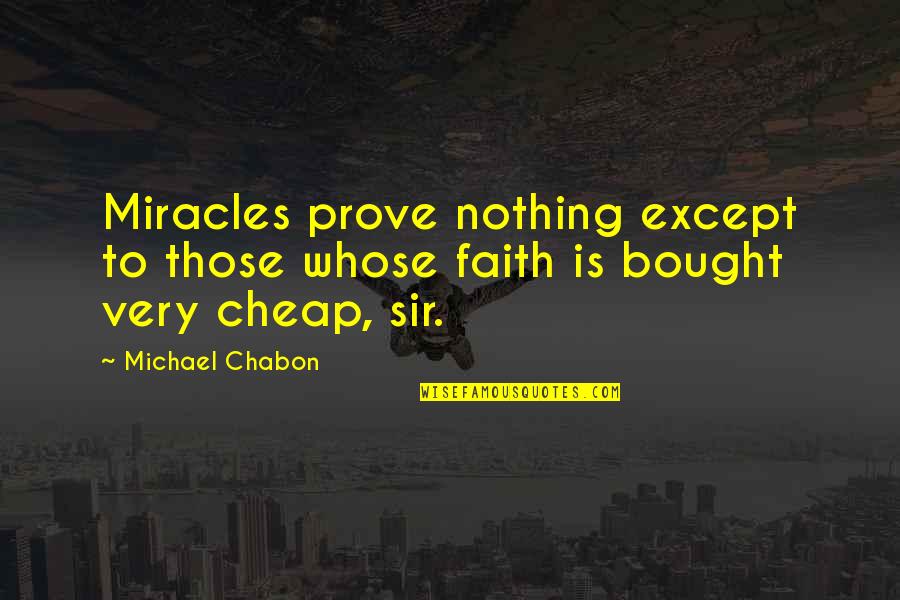 Xpath Text Contains Single Quotes By Michael Chabon: Miracles prove nothing except to those whose faith