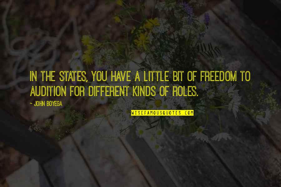 Xvision Quotes By John Boyega: In the States, you have a little bit Xvision Quotes By John Boyega: In the States, you have a little bit