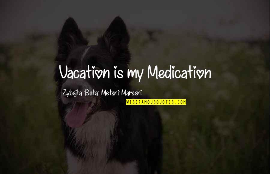 Yaaman Time Quotes By Zybejta Yaaman Time Quotes By Zybejta