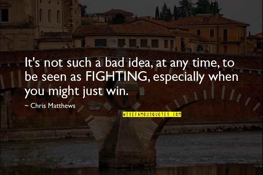 Yablonsky Sporting Quotes By Chris Matthews: It's not such a bad idea, at any Yablonsky Sporting Quotes By Chris Matthews: It's not such a bad idea, at any