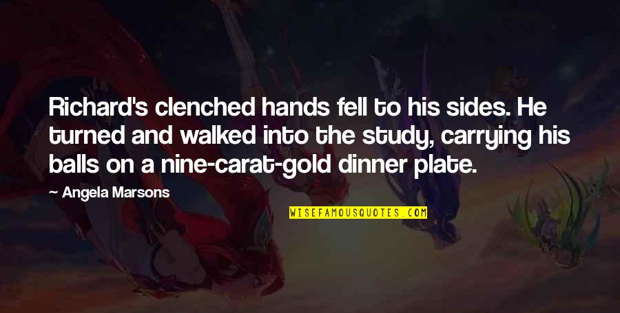 Yagum Pulling Quotes By Angela Marsons: Richard's clenched hands fell to his sides. He Yagum Pulling Quotes By Angela Marsons: Richard's clenched hands fell to his sides. He