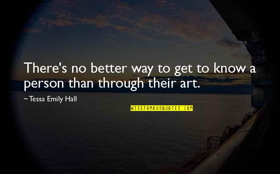 Ya'ir's Quotes By Tessa Emily Hall: There's no better way to get to know Ya'ir's Quotes By Tessa Emily Hall: There's no better way to get to know