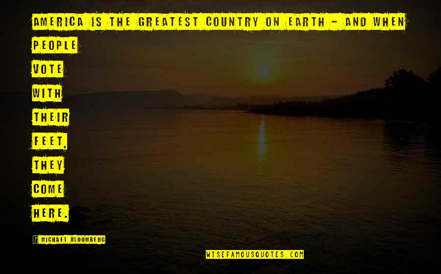 Yakhyeon Quotes By Michael Bloomberg: America is the greatest country on Earth - Yakhyeon Quotes By Michael Bloomberg: America is the greatest country on Earth -
