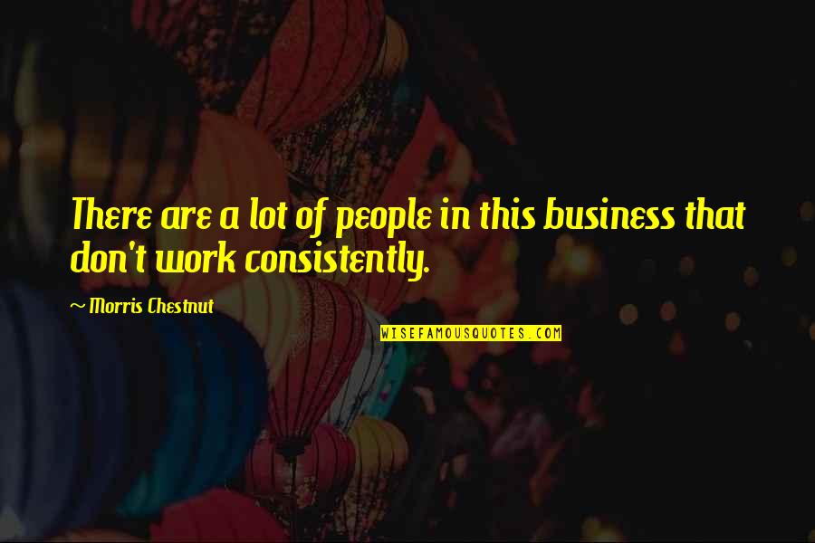Yallkpora Quotes By Morris Chestnut: There are a lot of people in this