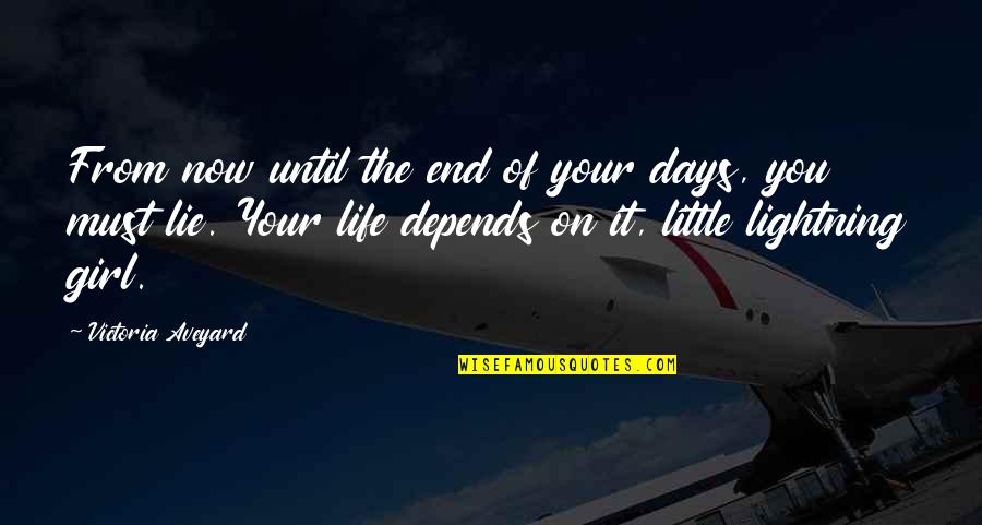 Yamasaki Hosei Quotes By Victoria Aveyard: From now until the end of your days, Yamasaki Hosei Quotes By Victoria Aveyard: From now until the end of your days,