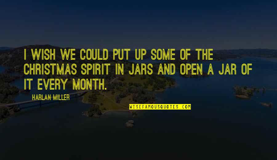 Yamashina Express Quotes By Harlan Miller: I wish we could put up some of