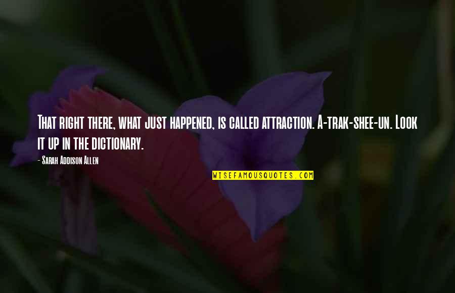 Yangthang Rinpoche Quotes By Sarah Addison Allen: That right there, what just happened, is called Yangthang Rinpoche Quotes By Sarah Addison Allen: That right there, what just happened, is called