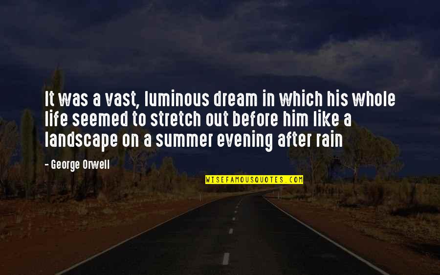 Yanis Quotes By George Orwell: It was a vast, luminous dream in which