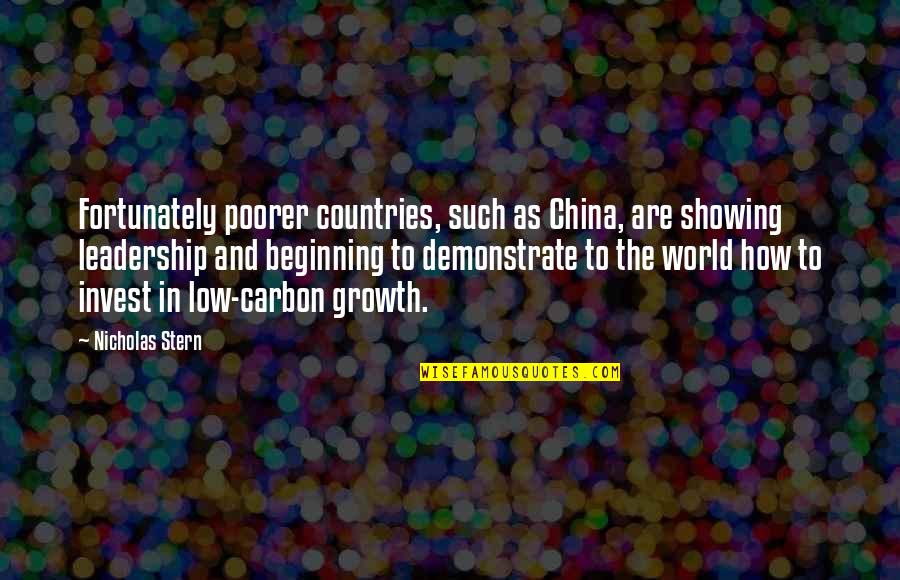 Yantzi Quotes By Nicholas Stern: Fortunately poorer countries, such as China, are showing