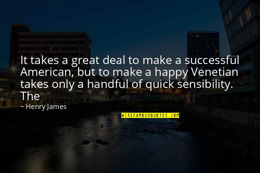 Yaralarimi Quotes By Henry James: It takes a great deal to make a Yaralarimi Quotes By Henry James: It takes a great deal to make a