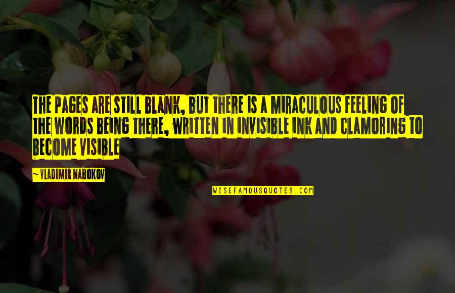 Yaralarimi Quotes By Vladimir Nabokov: The pages are still blank, but there is Yaralarimi Quotes By Vladimir Nabokov: The pages are still blank, but there is