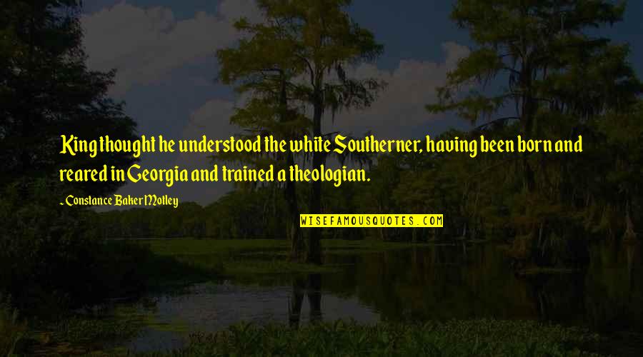 Yarema Kelebay Quotes By Constance Baker Motley: King thought he understood the white Southerner, having