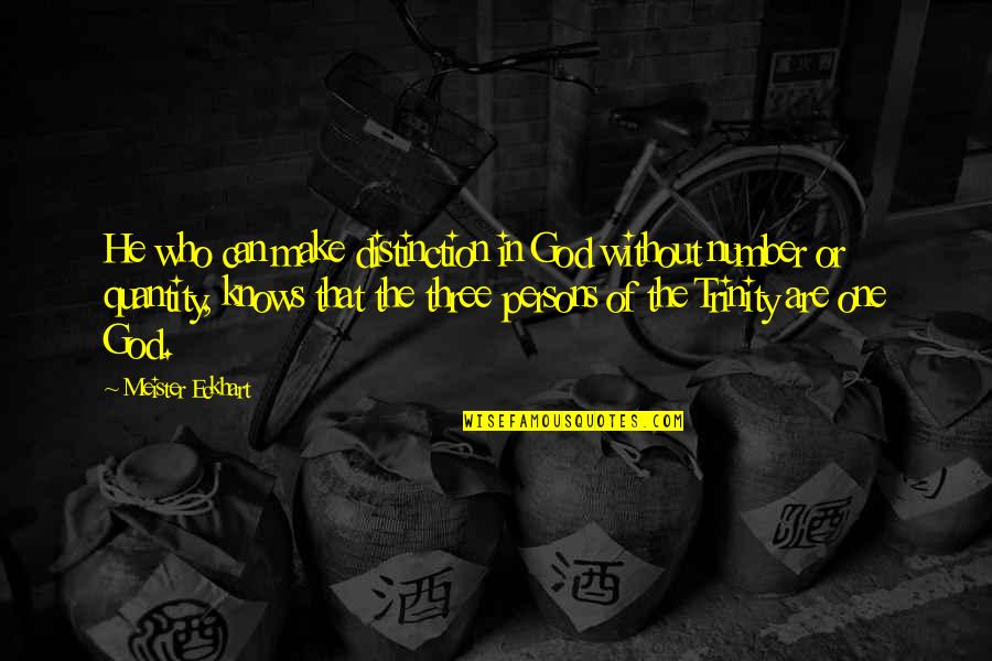 Yasamak Cahit Quotes By Meister Eckhart: He who can make distinction in God without Yasamak Cahit Quotes By Meister Eckhart: He who can make distinction in God without