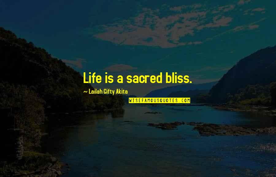 Yasuhara Shinichi Quotes By Lailah Gifty Akita: Life is a sacred bliss. Yasuhara Shinichi Quotes By Lailah Gifty Akita: Life is a sacred bliss.