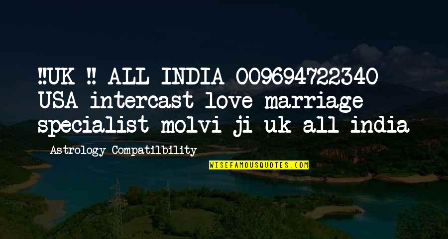 Yasuhisa Quotes By Astrology Compatilbility: !!UK !! ALL INDIA 009694722340 USA intercast love Yasuhisa Quotes By Astrology Compatilbility: !!UK !! ALL INDIA 009694722340 USA intercast love