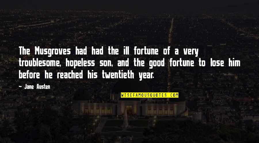 Yasunobu Ishigami Quotes By Jane Austen: The Musgroves had had the ill fortune of