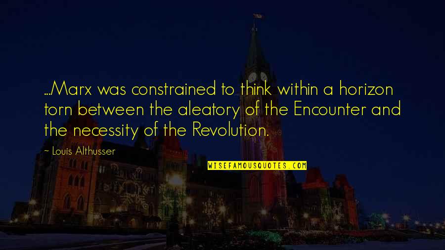 Yayasan Sarawak Quotes By Louis Althusser: ...Marx was constrained to think within a horizon Yayasan Sarawak Quotes By Louis Althusser: ...Marx was constrained to think within a horizon