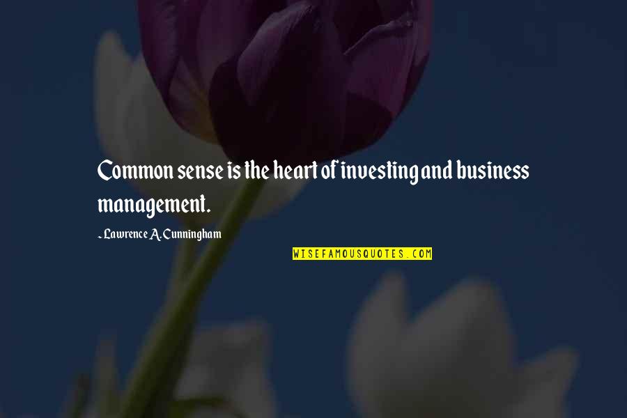 Year 12 Graduation Quotes By Lawrence A. Cunningham: Common sense is the heart of investing and