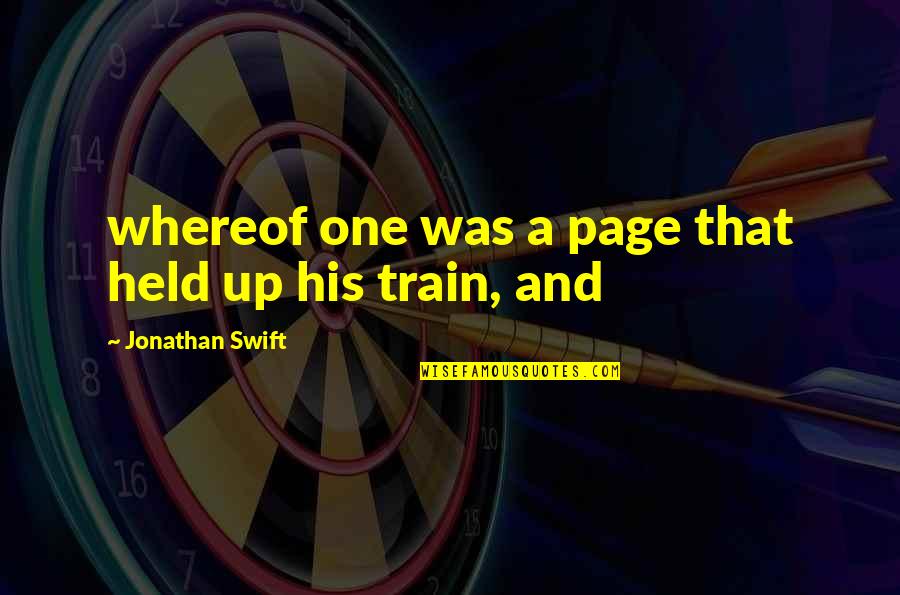Year 2013 Quotes By Jonathan Swift: whereof one was a page that held up