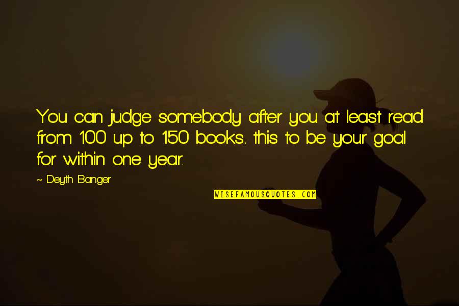 Year After You Quotes By Deyth Banger: You can judge somebody after you at least Year After You Quotes By Deyth Banger: You can judge somebody after you at least