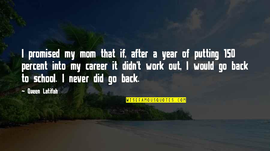 Year After You Quotes By Queen Latifah: I promised my mom that if, after a Year After You Quotes By Queen Latifah: I promised my mom that if, after a