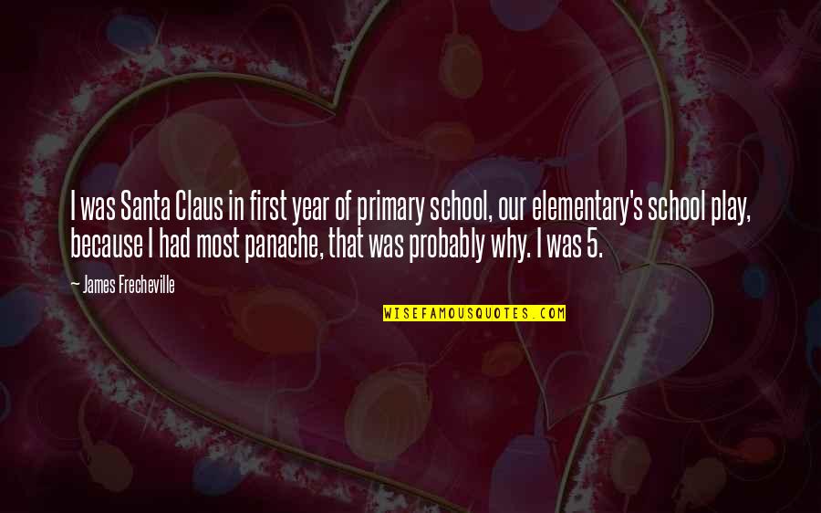 Year Without A Santa Claus Quotes By James Frecheville: I was Santa Claus in first year of Year Without A Santa Claus Quotes By James Frecheville: I was Santa Claus in first year of