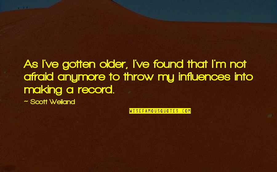 Yearbook Class Quotes By Scott Weiland: As I've gotten older, I've found that I'm