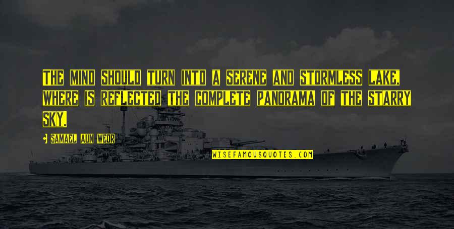 Yeoh Tiong Quotes By Samael Aun Weor: The mind should turn into a serene and Yeoh Tiong Quotes By Samael Aun Weor: The mind should turn into a serene and