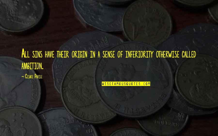 Yergue Definicion Quotes By Cesare Pavese: All sins have their origin in a sense