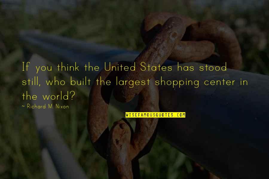 Yesterdays Mistakes Quotes By Richard M. Nixon: If you think the United States has stood