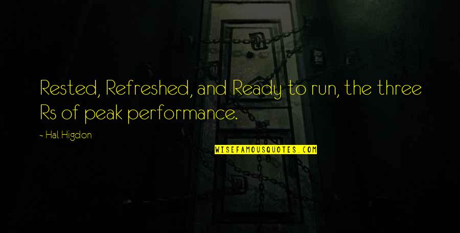 Yglesias Matt Quotes By Hal Higdon: Rested, Refreshed, and Ready to run, the three