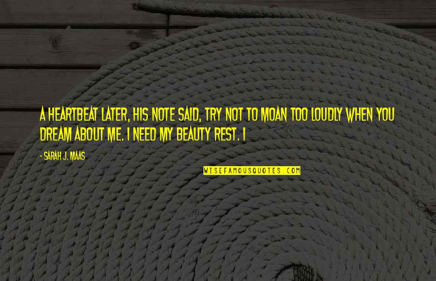 Yi Yecekler Boyama Sayfasi Quotes By Sarah J. Maas: A heartbeat later, his note said, Try not Yi Yecekler Boyama Sayfasi Quotes By Sarah J. Maas: A heartbeat later, his note said, Try not