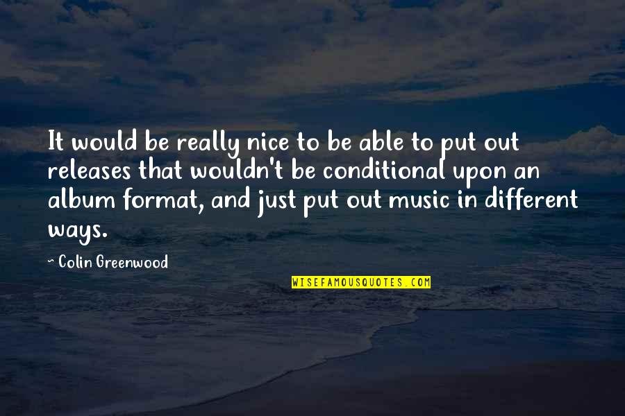 Yiddish Inspirational Quotes By Colin Greenwood: It would be really nice to be able Yiddish Inspirational Quotes By Colin Greenwood: It would be really nice to be able