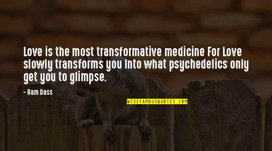 Yigu Quotes By Ram Dass: Love is the most transformative medicine For Love Yigu Quotes By Ram Dass: Love is the most transformative medicine For Love