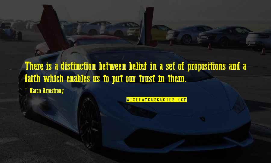 Yips Heidi Klum Quotes By Karen Armstrong: There is a distinction between belief in a