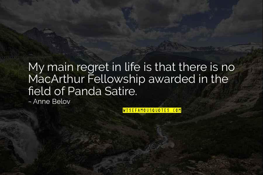 Yiwatalen Quotes By Anne Belov: My main regret in life is that there Yiwatalen Quotes By Anne Belov: My main regret in life is that there