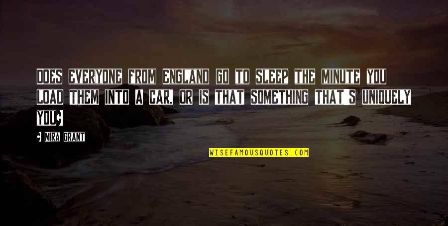 Ymir Quotes By Mira Grant: Does everyone from England go to sleep the Ymir Quotes By Mira Grant: Does everyone from England go to sleep the