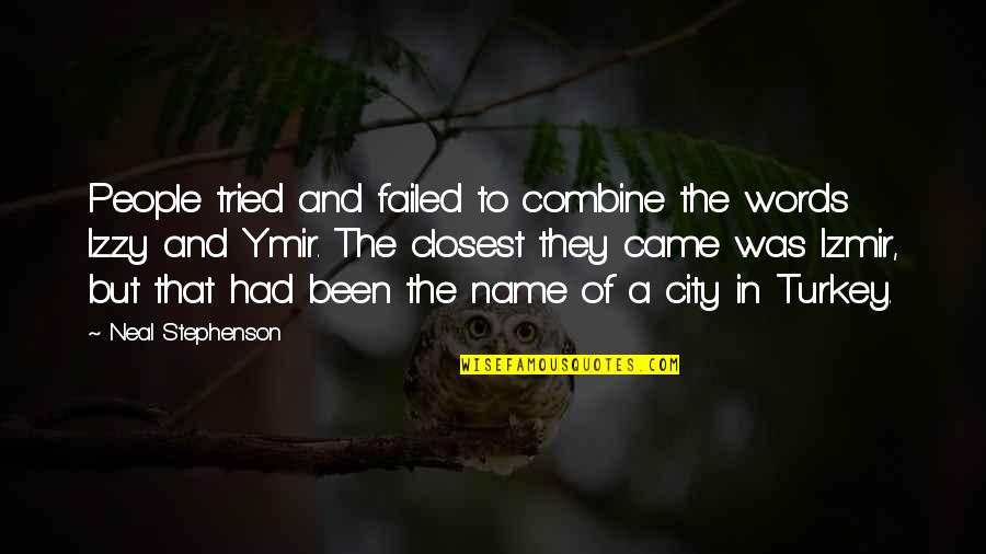 Ymir Quotes By Neal Stephenson: People tried and failed to combine the words Ymir Quotes By Neal Stephenson: People tried and failed to combine the words