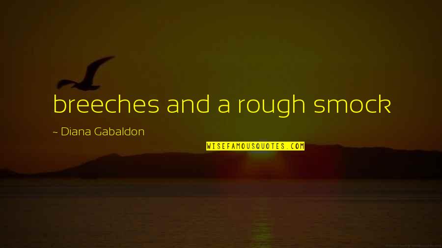 Yoda Anakin Skywalker Quotes By Diana Gabaldon: breeches and a rough smock Yoda Anakin Skywalker Quotes By Diana Gabaldon: breeches and a rough smock