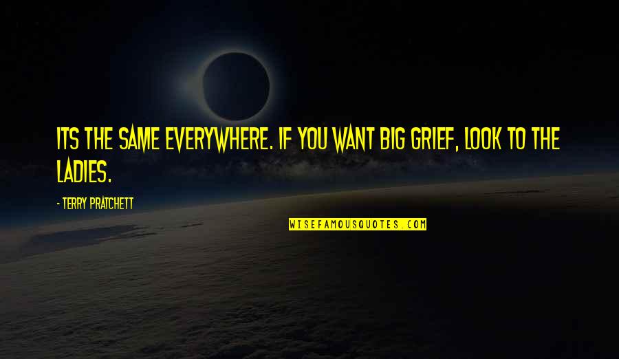 Yoda Sith Quotes By Terry Pratchett: Its the same everywhere. If you want big