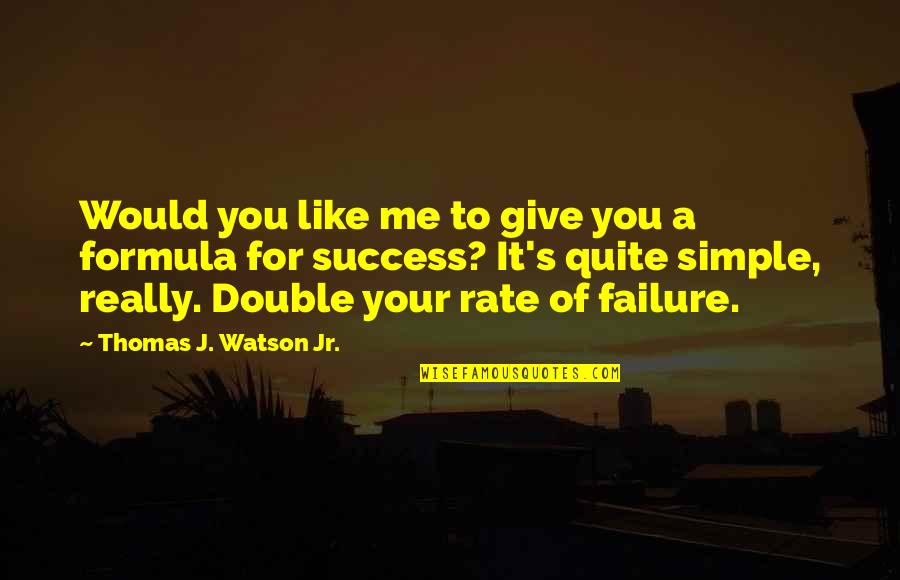 Yoga Progress Quotes By Thomas J. Watson Jr.: Would you like me to give you a Yoga Progress Quotes By Thomas J. Watson Jr.: Would you like me to give you a