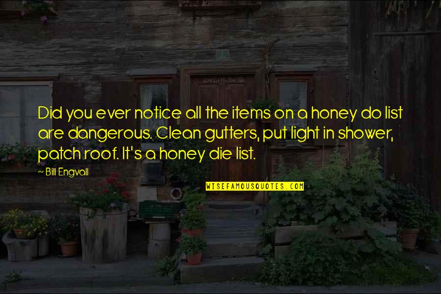Yoksulluk Neler Quotes By Bill Engvall: Did you ever notice all the items on Yoksulluk Neler Quotes By Bill Engvall: Did you ever notice all the items on