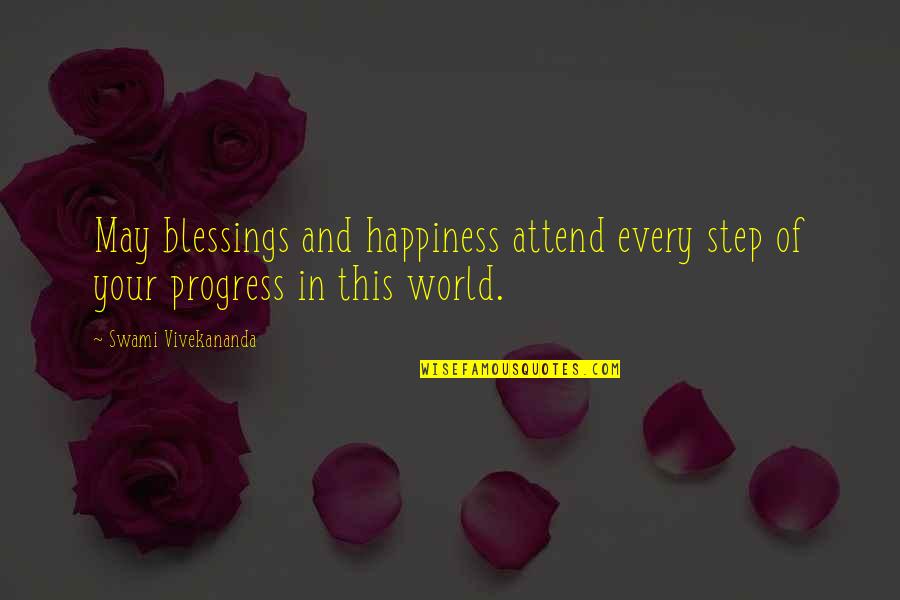 Yosemite Ansel Adams Quotes By Swami Vivekananda: May blessings and happiness attend every step of Yosemite Ansel Adams Quotes By Swami Vivekananda: May blessings and happiness attend every step of