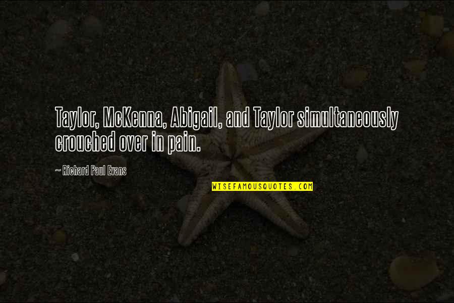 Yosemite Inspirational Quotes By Richard Paul Evans: Taylor, McKenna, Abigail, and Taylor simultaneously crouched over Yosemite Inspirational Quotes By Richard Paul Evans: Taylor, McKenna, Abigail, and Taylor simultaneously crouched over