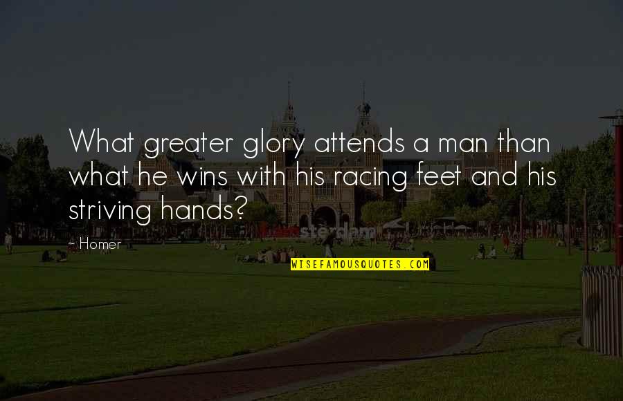 Yoshikane Satomi Quotes By Homer: What greater glory attends a man than what