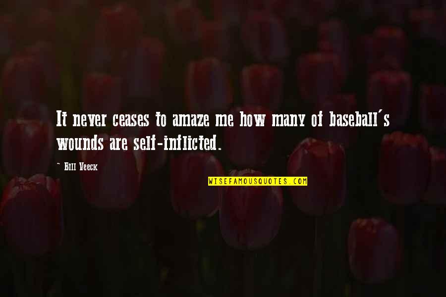 You Amaze Me Quotes By Bill Veeck: It never ceases to amaze me how many