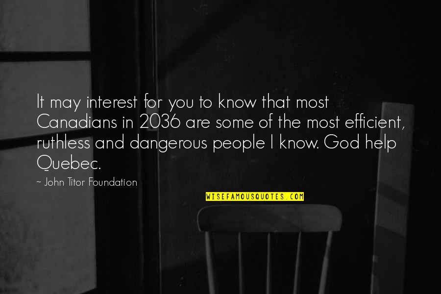 You And God Quotes By John Titor Foundation: It may interest for you to know that